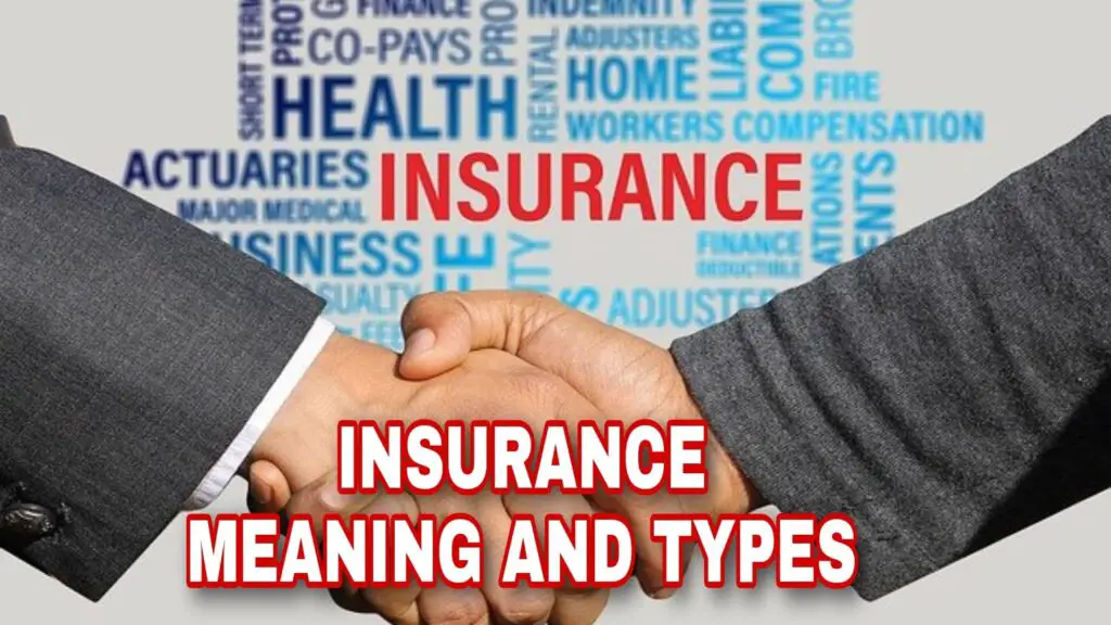 Insurance Meaning and Types
