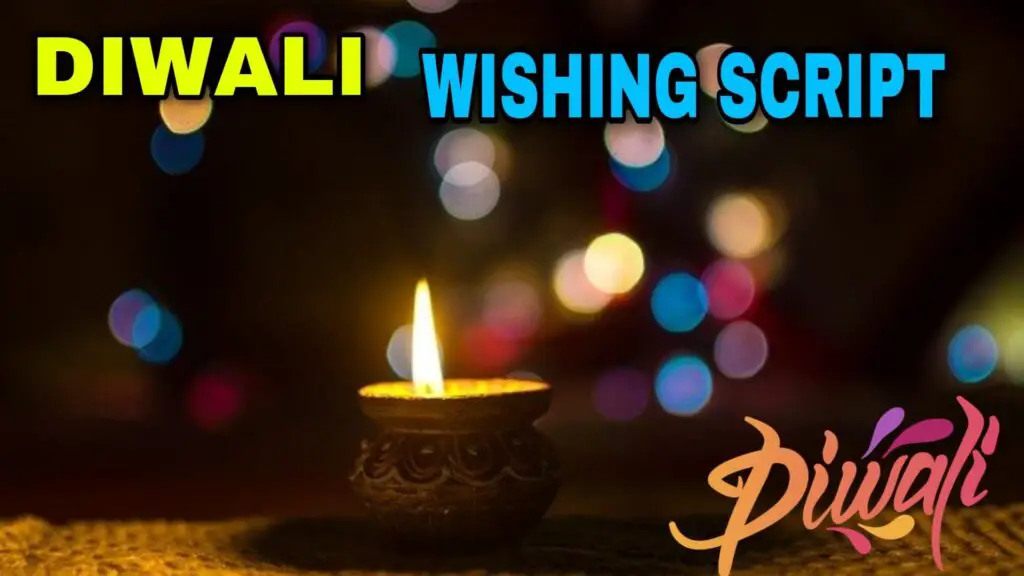 Happy Diwali Wishing Script 2021