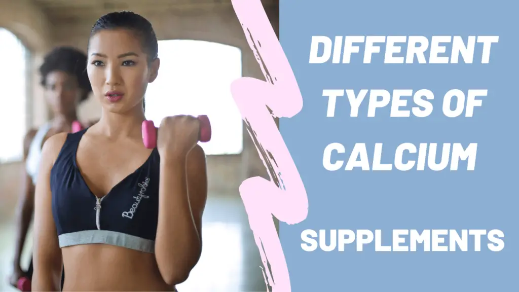 Different Types of Calcium Supplements