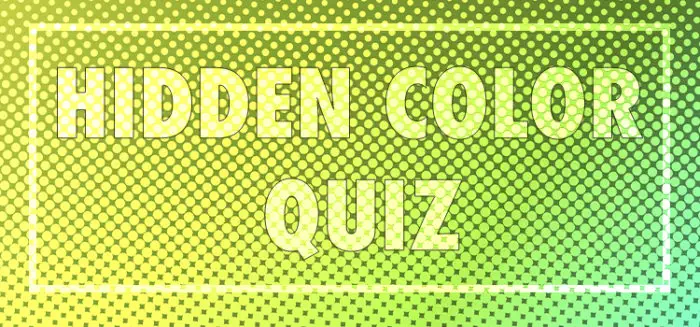 Hidden Color Quiz Answers - Quiz Diva 100% Score