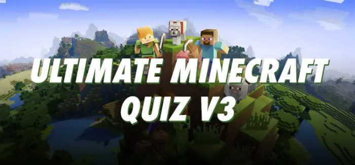 Ultimate Minecraft V3 Quiz Answers - Quiz Diva 100% Score