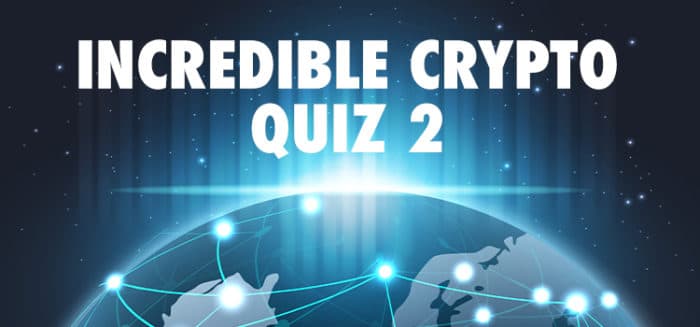 Incredible Crypto Quiz 2 Answers
